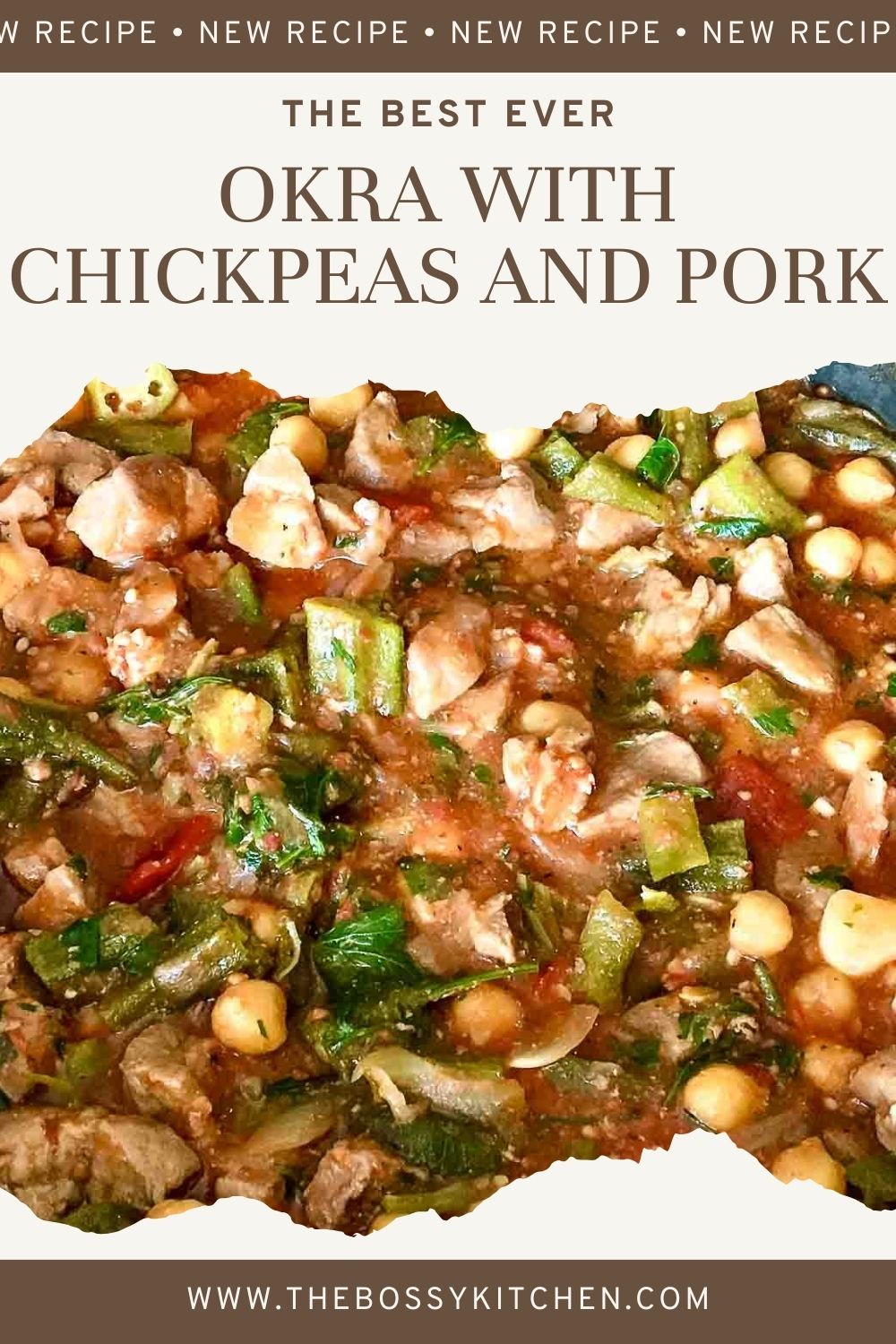 Okra with Chickpeas and Pork Pinterest collage.