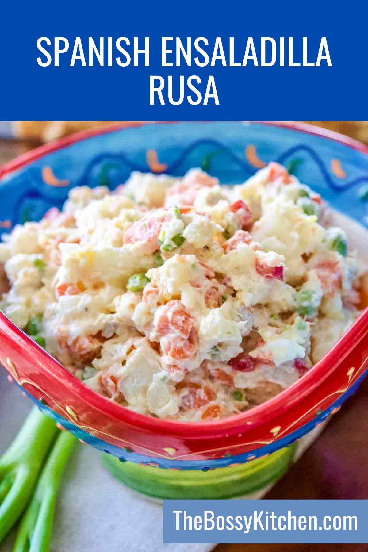 Spanish Potato Salad Spanish Ensaladilla Rusa Pinterest collage.