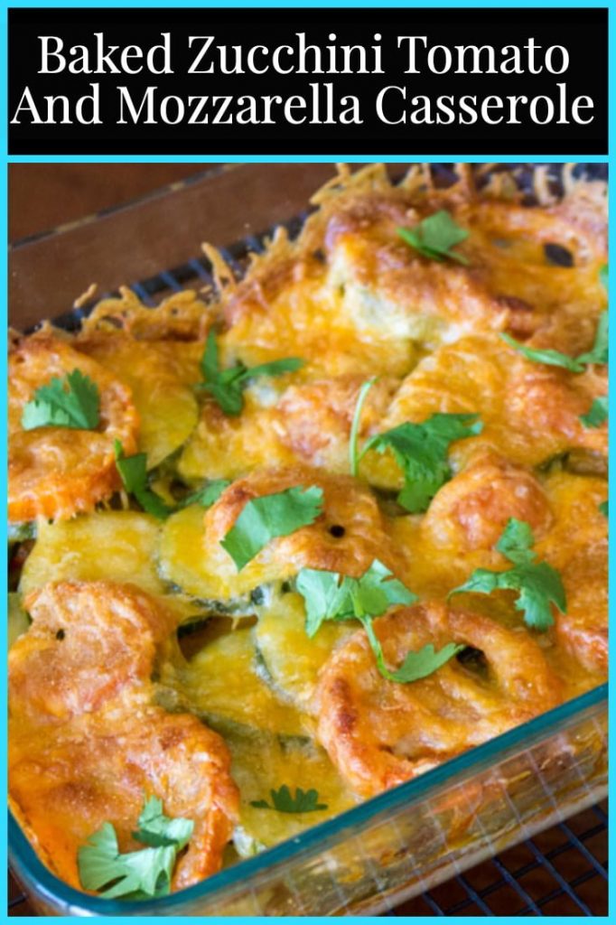 Baked Zucchini Tomato and Mozzarella Casserole The Bossy Kitchen