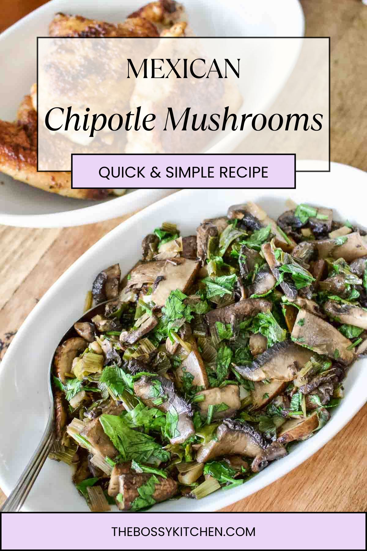 Mexican Chipotle Mushrooms Pinterest collage.