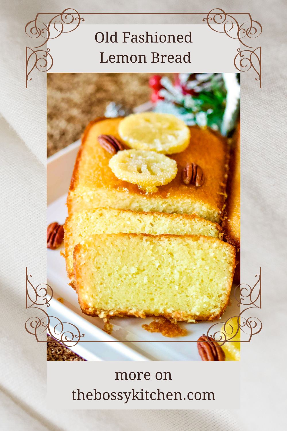 Old Fashioned Lemon Bread Pinterest Pin.