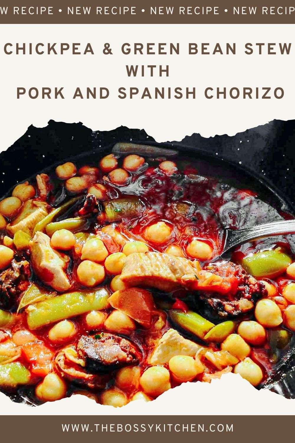 Chickpeas Green Beans with Pork and Spanish Chorizo Chickpea and Green Bean Stew Pinterest