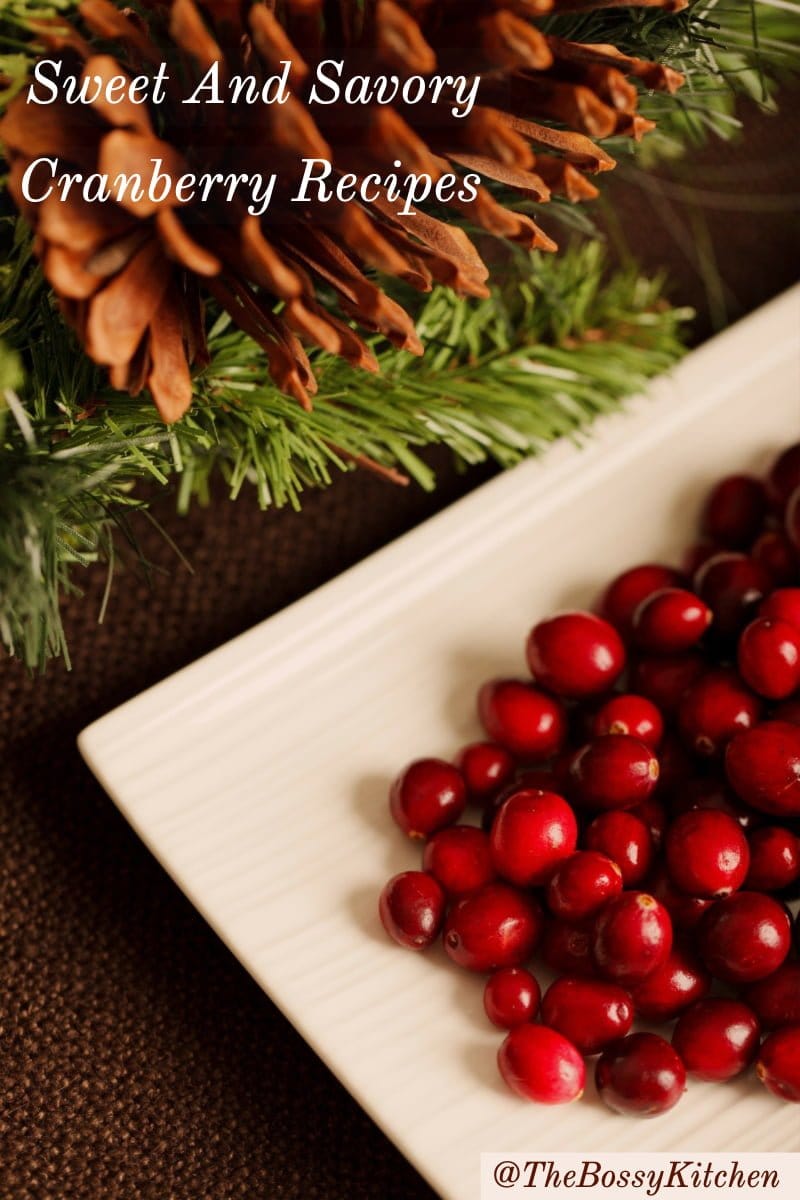 Sweet And Savory Cranberry Recipes Sweet And Savory Cranberry Recipes