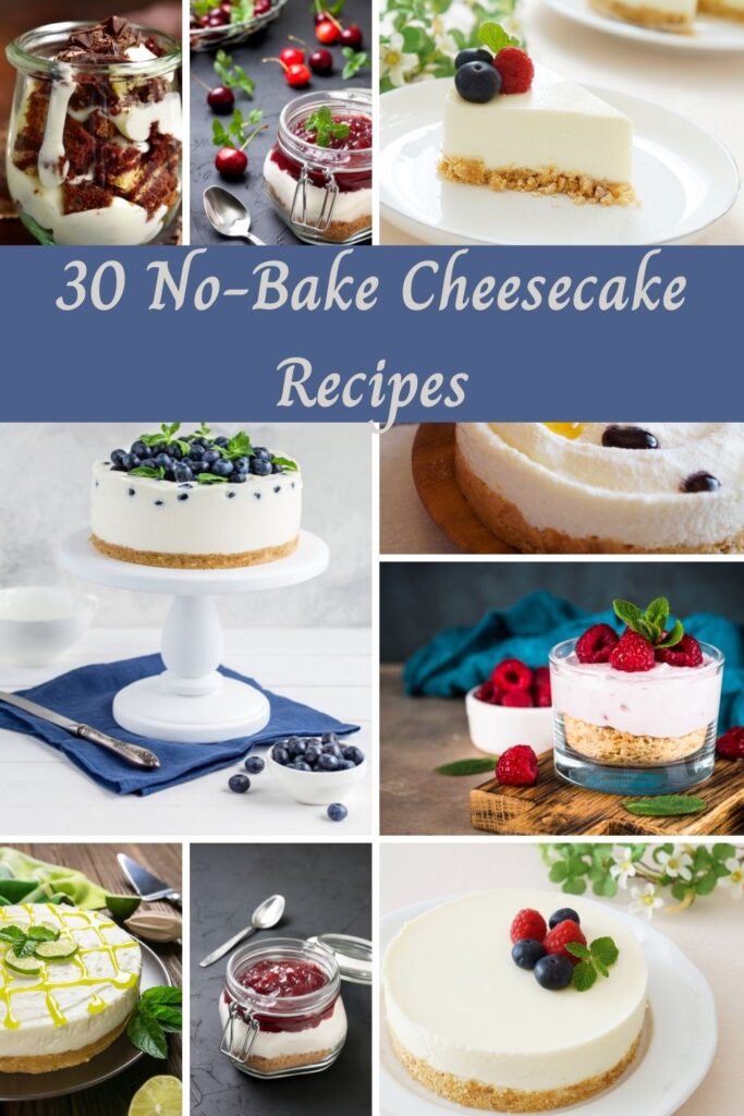 30 No Bake Cheesecake Recipes