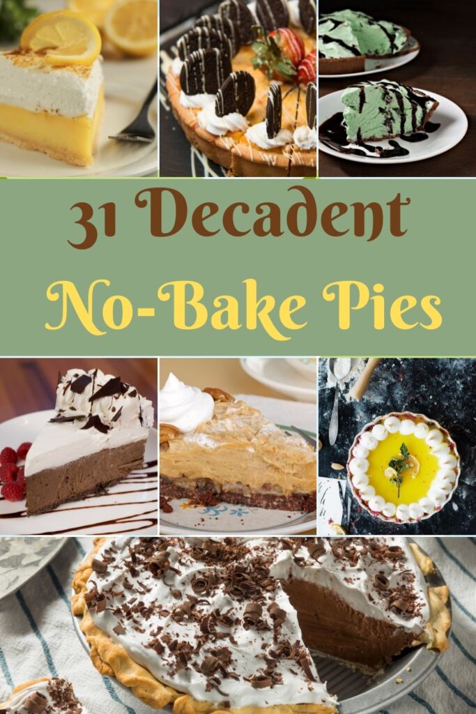 31 Decadent No-Bake Pie