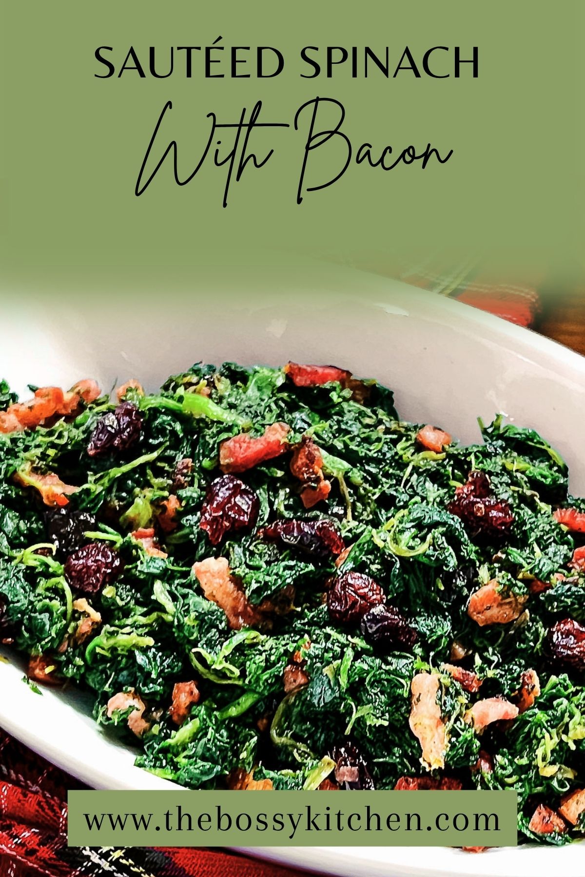Sautéed Spinach with Bacon Pinterest collage.