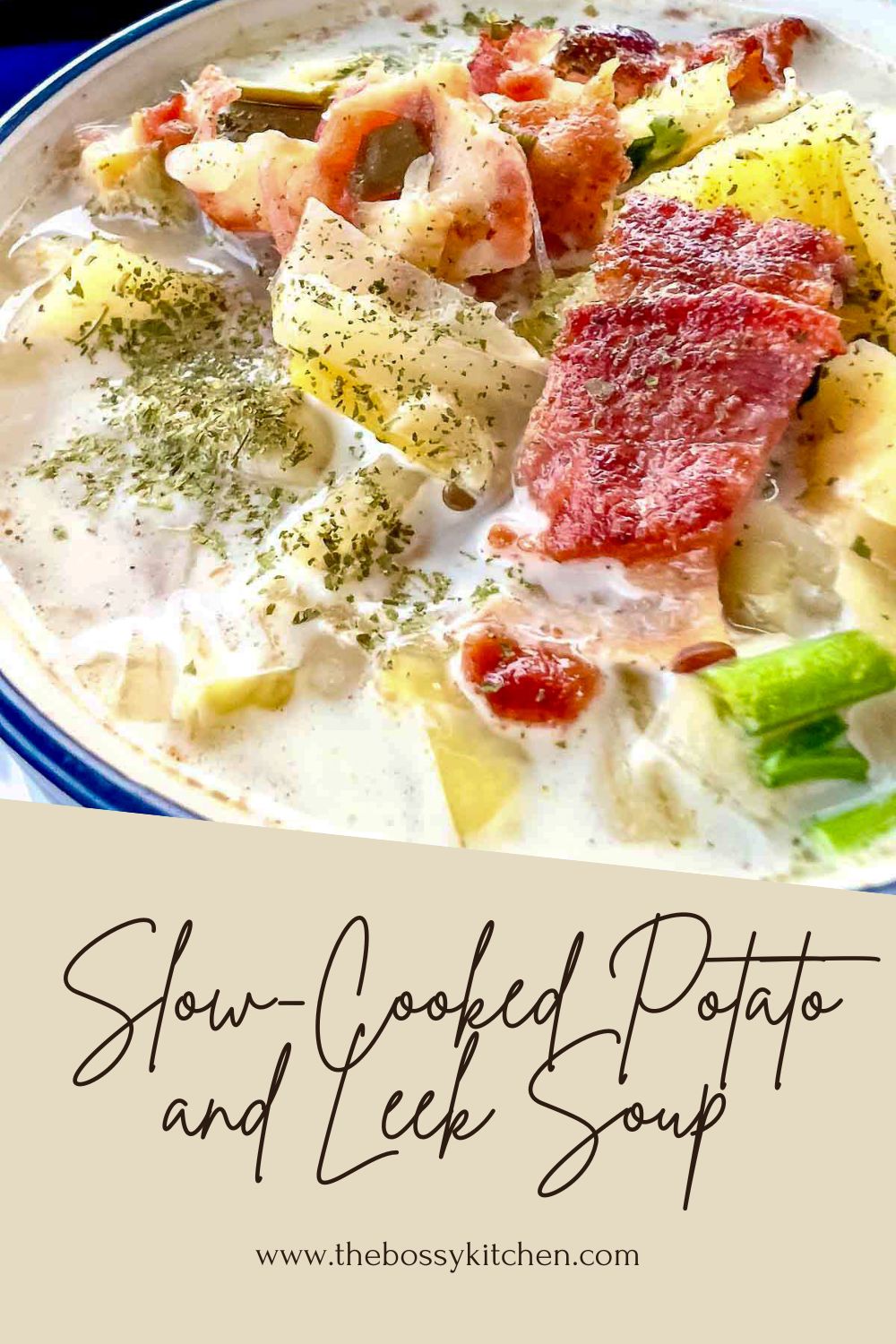 Slow Cooker Potato Leek Soup – The Bossy Kitchen