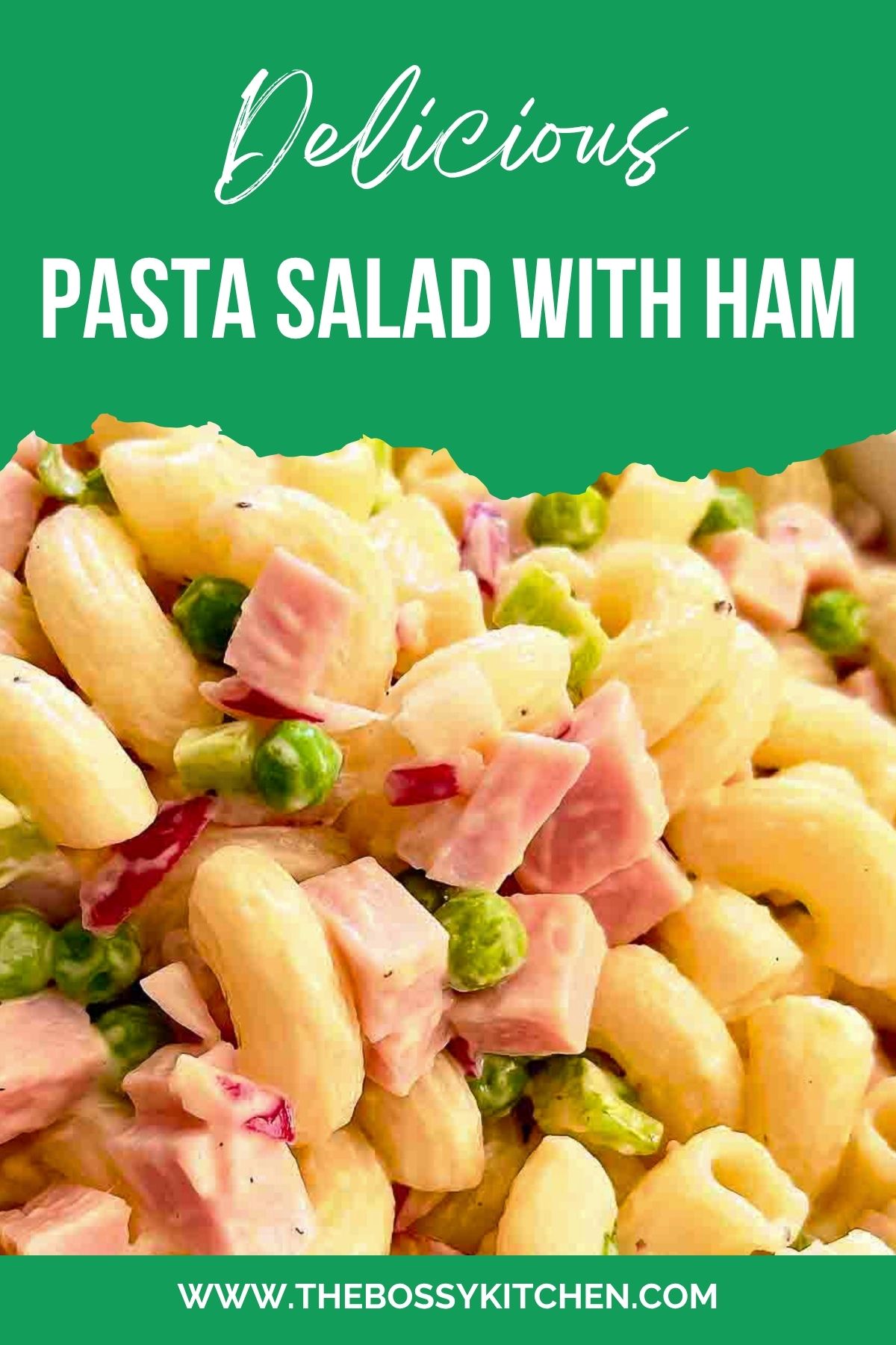 Pasta Salad With Ham Pinterest Collage.